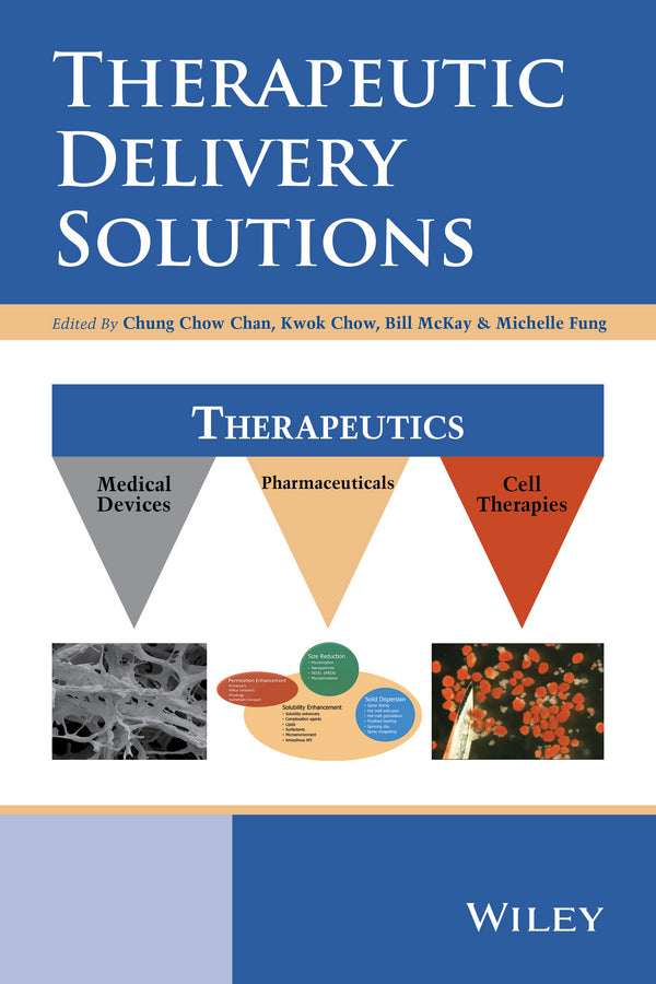 Therapeutic Delivery Solutions (Hardback) 9781118111260