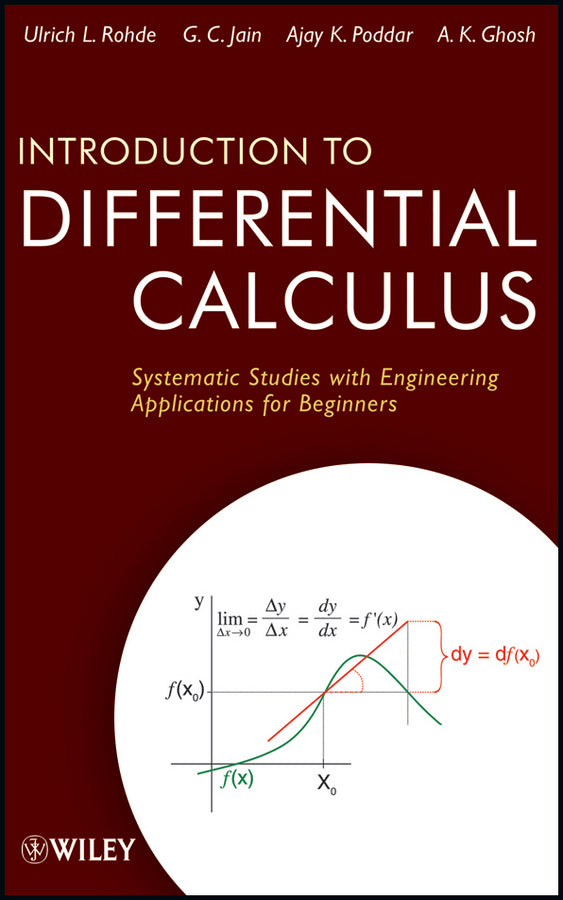 Introduction to Differential Calculus; Systematic Studies with Engineering Applications for Beginners (Hardback) 9781118117750