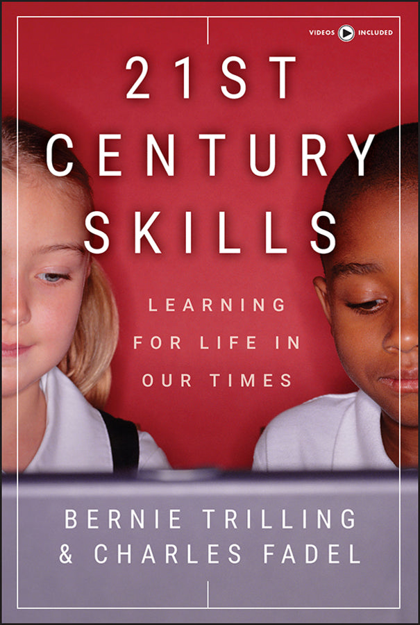 21st Century Skills; Learning for Life in Our Times (Paperback / softback) 9781118157060