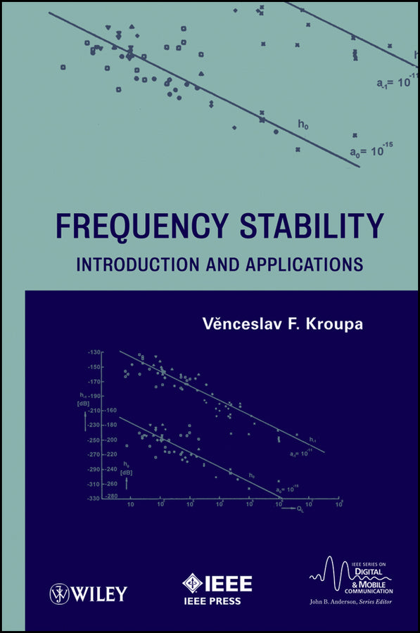 Frequency Stability; Introduction and Applications (Hardback) 9781118159125