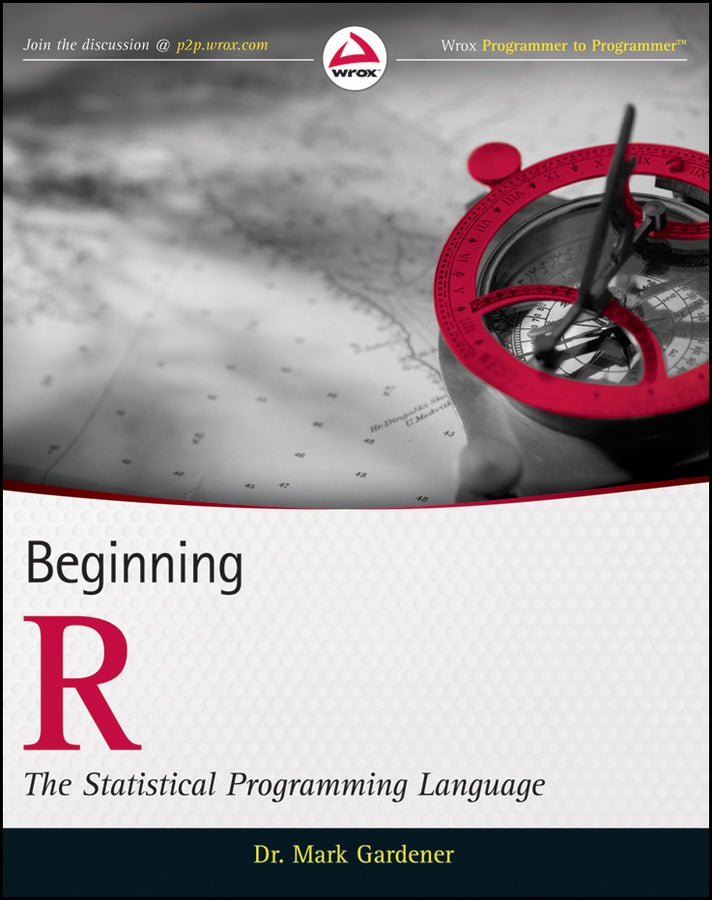 Beginning R; The Statistical Programming Language (Paperback / softback) 9781118164303