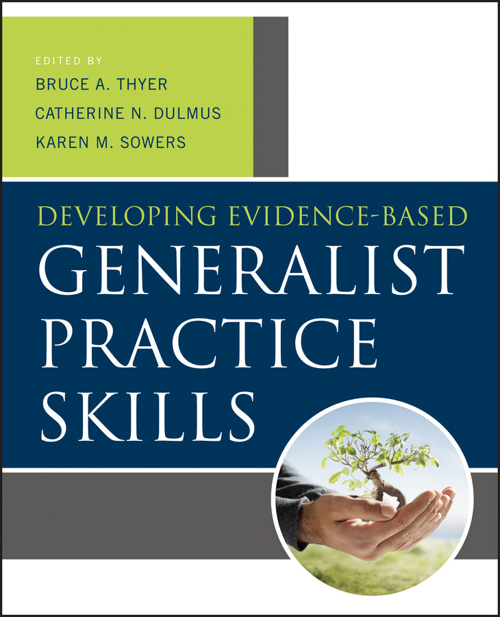 Developing Evidence-Based Generalist Practice Skills (Paperback / softback) 9781118176962