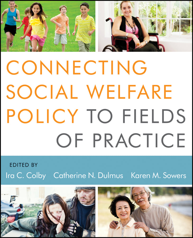 Connecting Social Welfare Policy to Fields of Practice (Paperback / softback) 9781118177006
