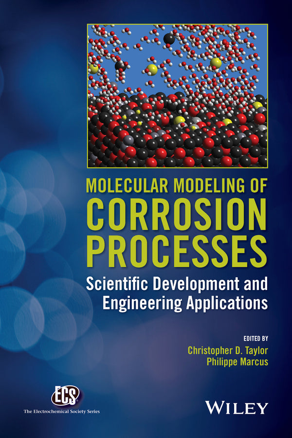 Molecular Modeling of Corrosion Processes; Scientific Development and Engineering Applications (Hardback) 9781118266151