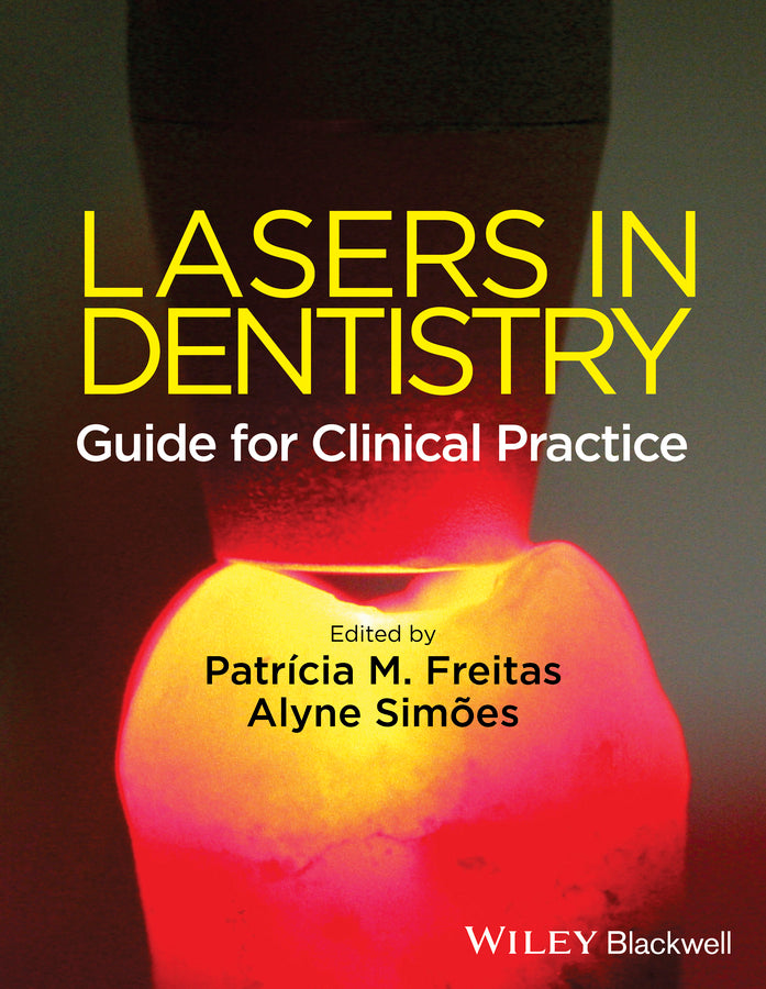 Lasers in Dentistry; Guide for Clinical Practice (Paperback / softback) 9781118275023