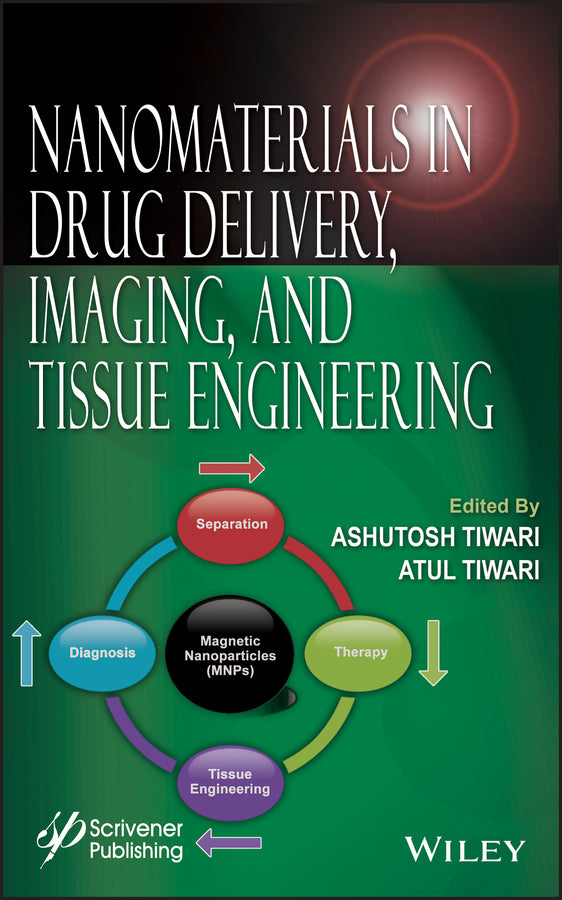 Nanomaterials in Drug Delivery, Imaging, and Tissue Engineering (Hardback) 9781118290323