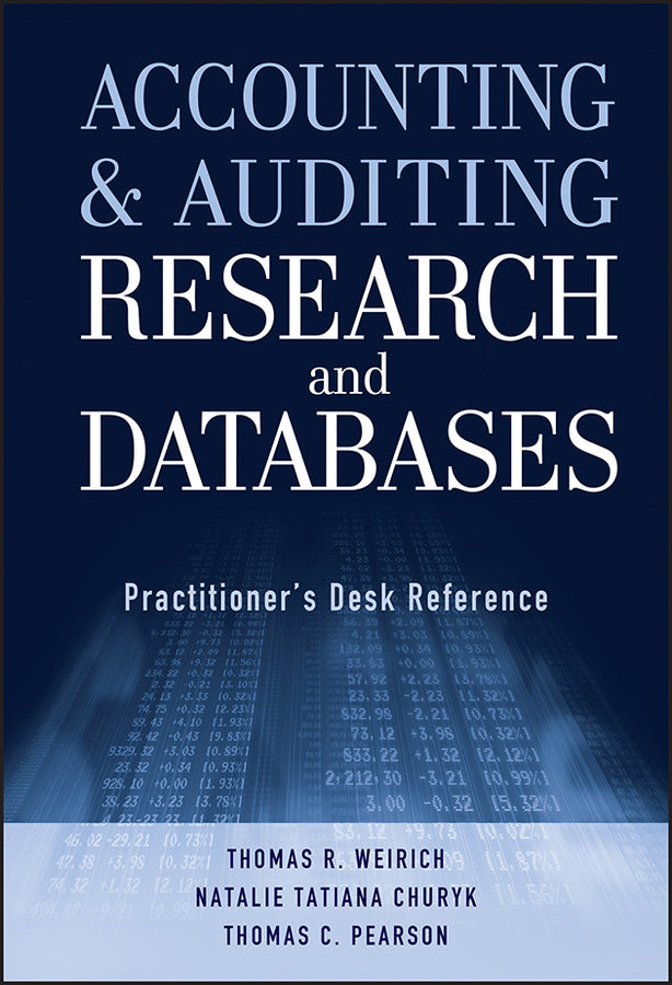 Accounting and Auditing Research and Databases; Practitioner's Desk Reference (Hardback) 9781118334423