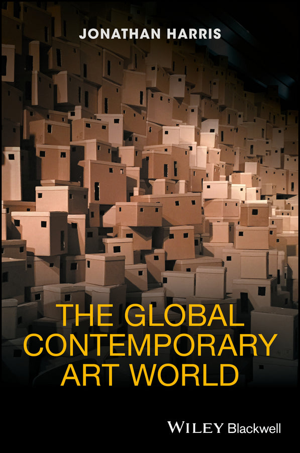 The Global Contemporary Art World (Paperback / softback) 9781118338513