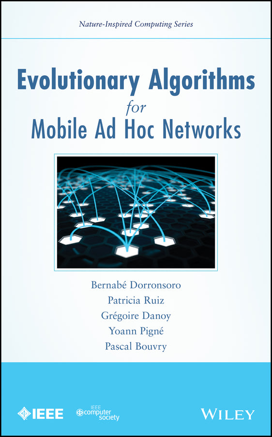 Evolutionary Algorithms for Mobile Ad Hoc Networks (Hardback) 9781118341131