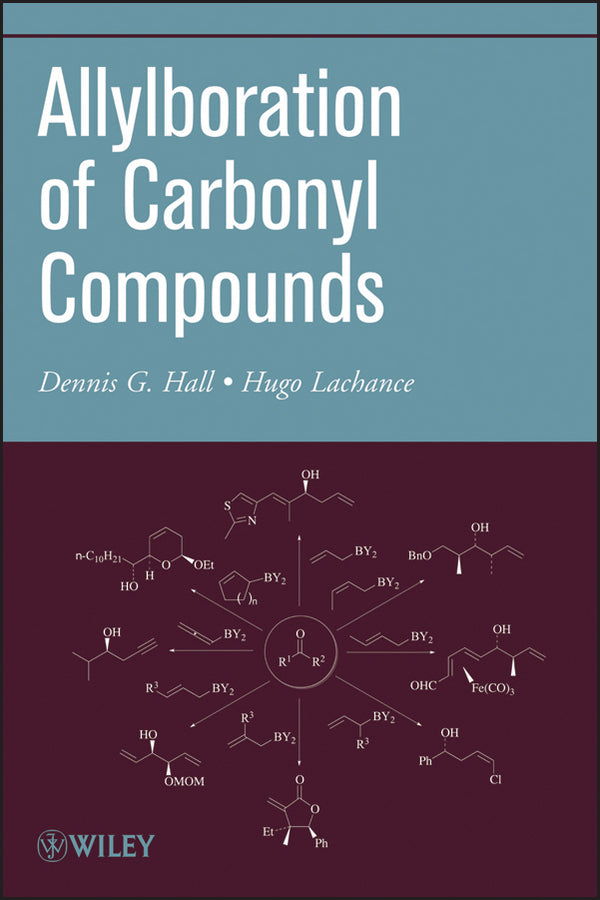 Organic Reactions, Volume 73; Allylboration of Carbonyl Compounds (Paperback / softback) 9781118344453