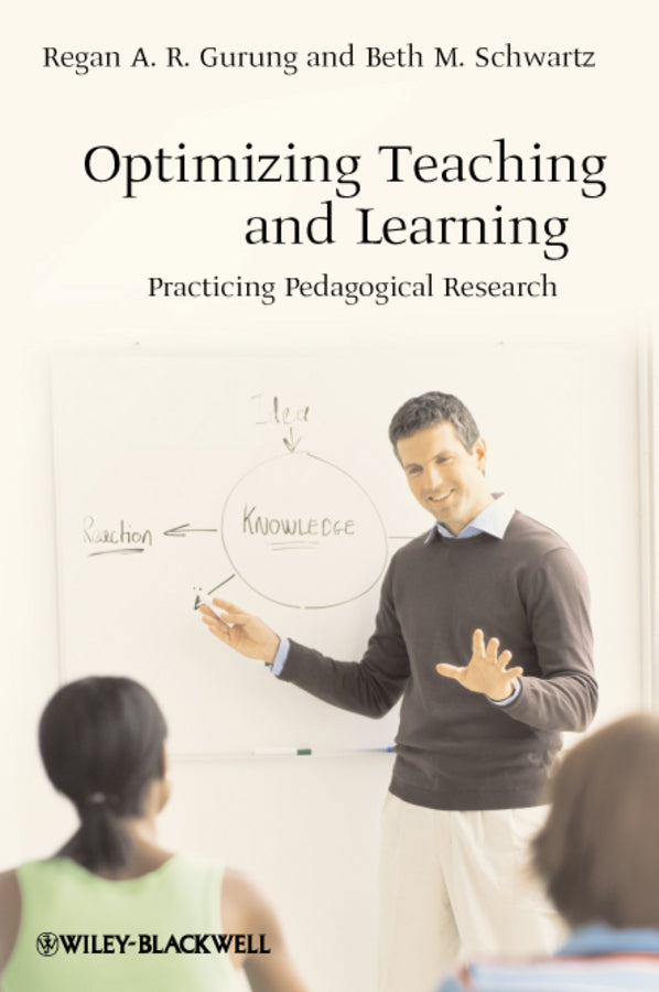 Optimizing Teaching and Learning; Practicing Pedagogical Research (Paperback / softback) 9781118344668