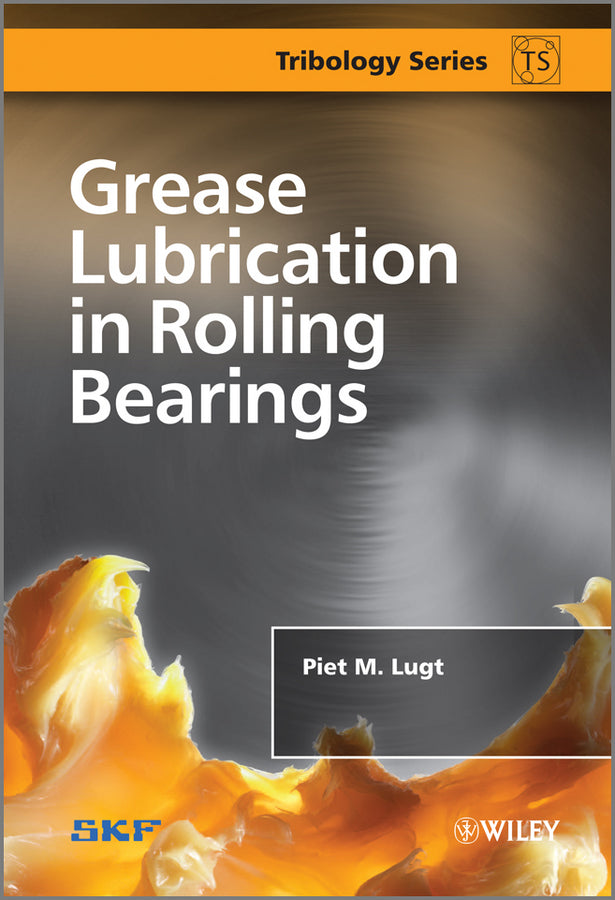 Grease Lubrication in Rolling Bearings (Hardback) 9781118353912