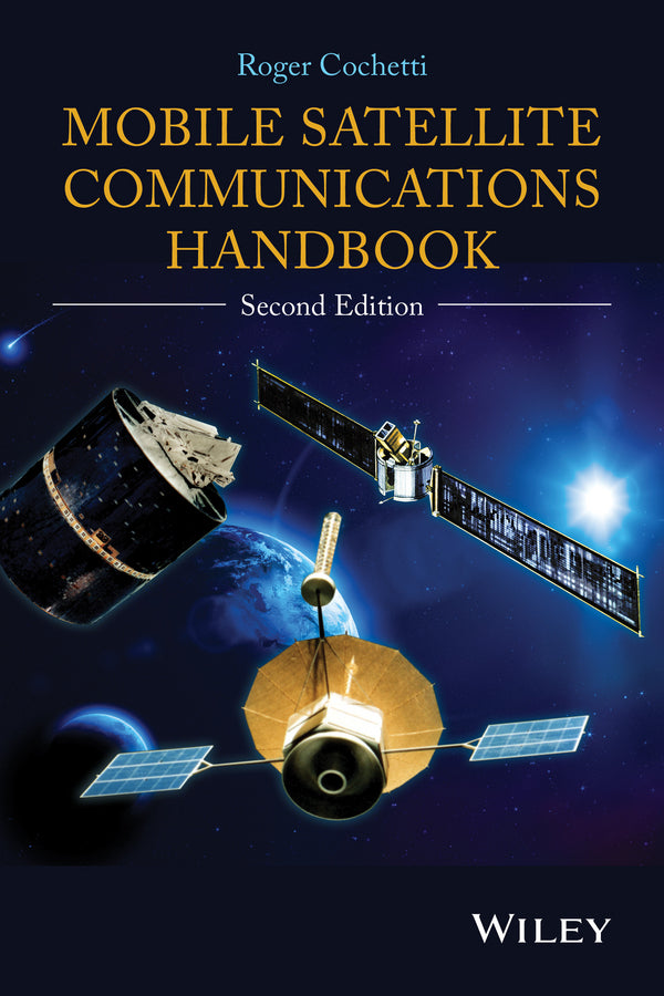 Mobile Satellite Communications Handbook (Hardback) 9781118357026