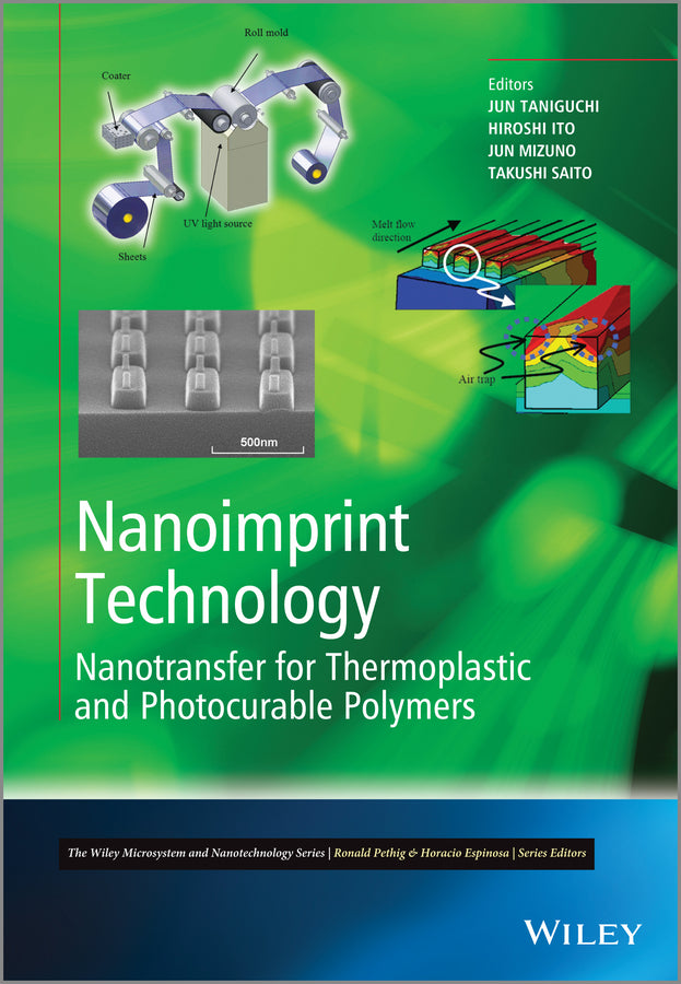 Nanoimprint Technology; Nanotransfer for Thermoplastic and Photocurable Polymers (Hardback) 9781118359839