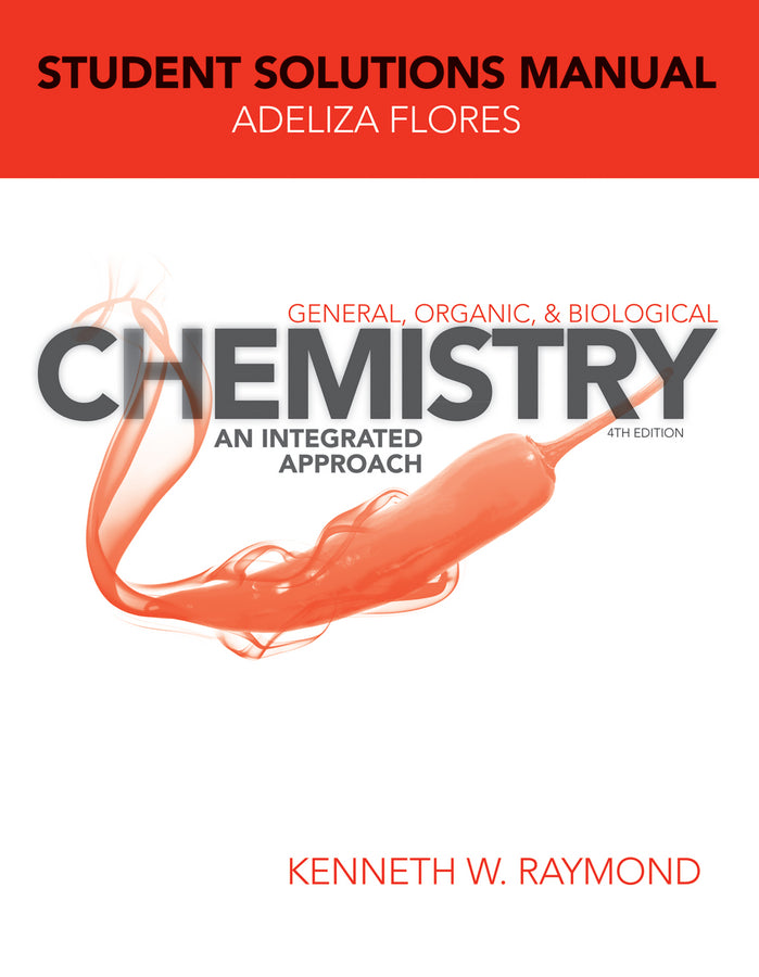 General, Organic, and Biological Chemistry: An Integrated Approach, 4e Student Solutions Manual (Paperback / softback) 9781118362495