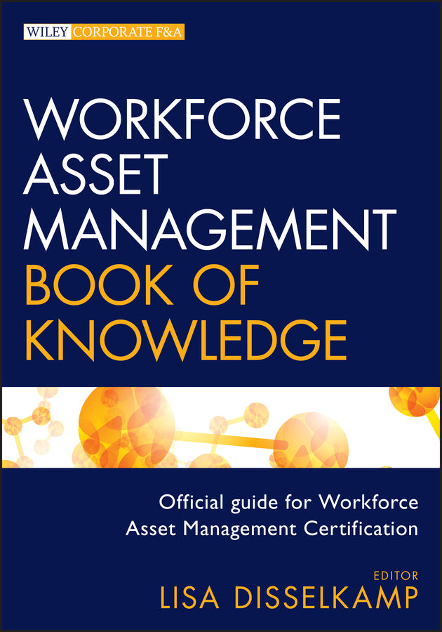 Workforce Asset Management Book of Knowledge (Hardback) 9781118367575