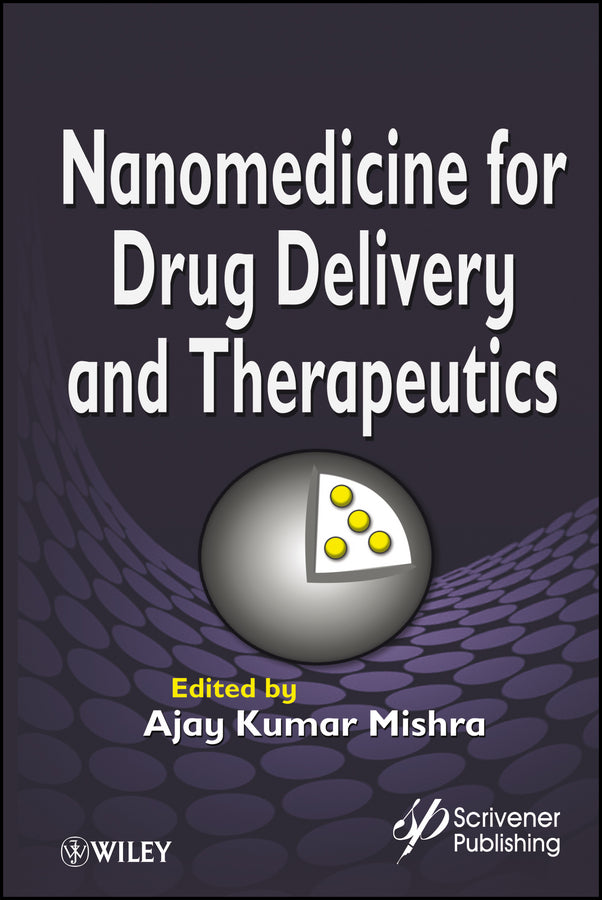 Nanomedicine for Drug Delivery and Therapeutics (Hardback) 9781118414095