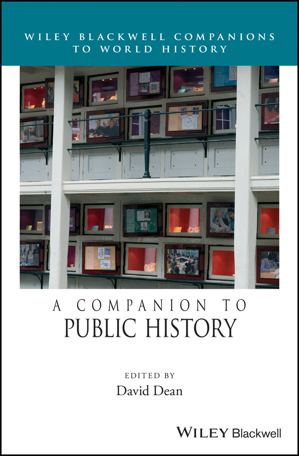 A Companion to Public History (Hardback) 9781118508947