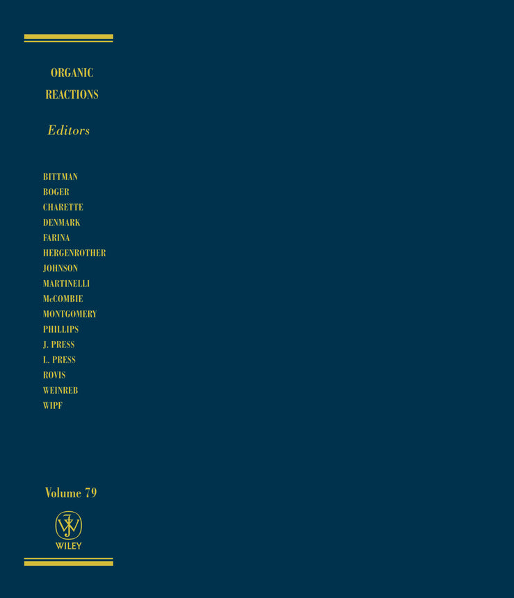 Organic Reactions, Volume 79 (Hardback) 9781118509418