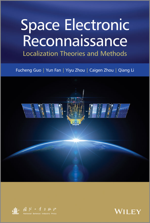 Space Electronic Reconnaissance; Localization Theories and Methods (Hardback) 9781118542194