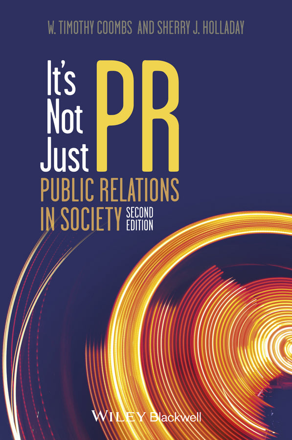It's Not Just PR; Public Relations in Society (Paperback / softback) 9781118554005