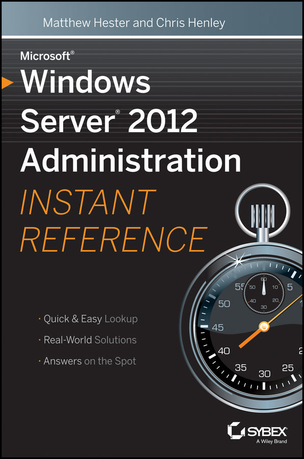 Microsoft Windows Server 2012 Administration Instant Reference (Paperback / softback) 9781118561881