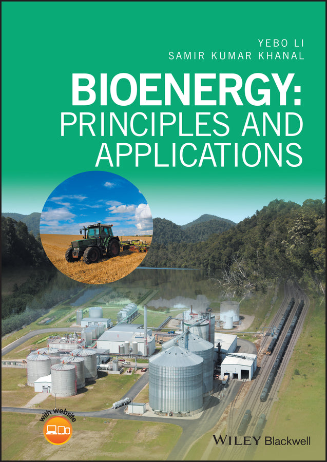 Bioenergy; Principles and Applications (Hardback) 9781118568316