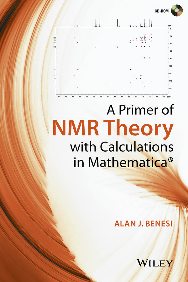 A Primer of NMR Theory with Calculations in Mathematica (Hardback) 9781118588994