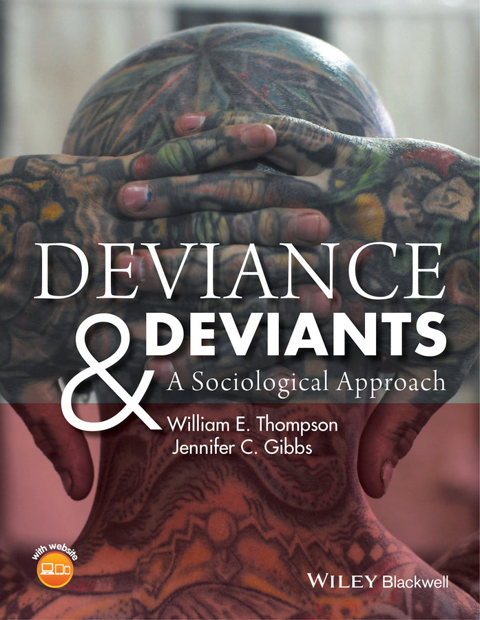 Deviance and Deviants; A Sociological Approach (Paperback / softback) 9781118604595
