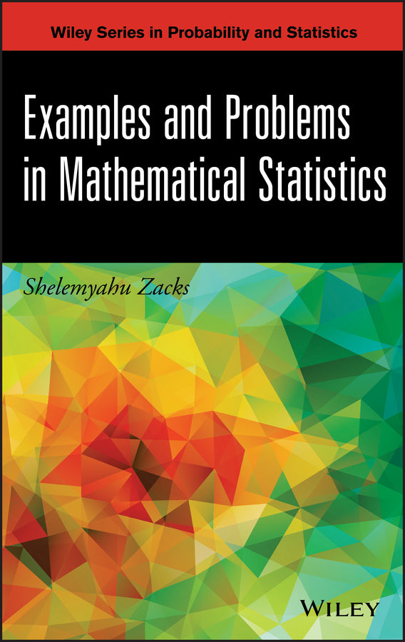 Examples and Problems in Mathematical Statistics (Hardback) 9781118605509