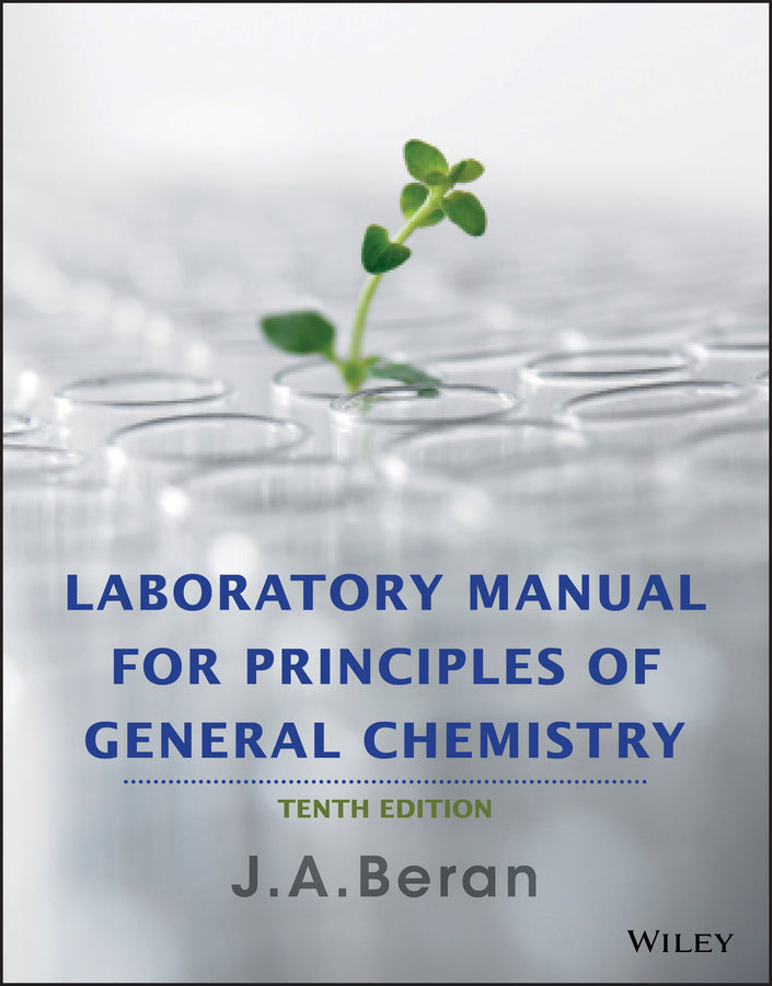 Laboratory Manual for Principles of General Chemistry (Paperback / softback) 9781118621516