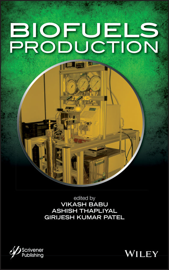 Biofuels Production (Hardback) 9781118634509