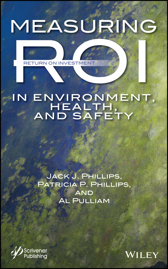 Measuring ROI in Environment, Health, and Safety (Hardback) 9781118639788