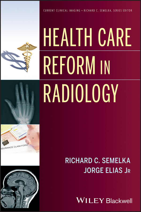 Health Care Reform in Radiology (Paperback / softback) 9781118642177