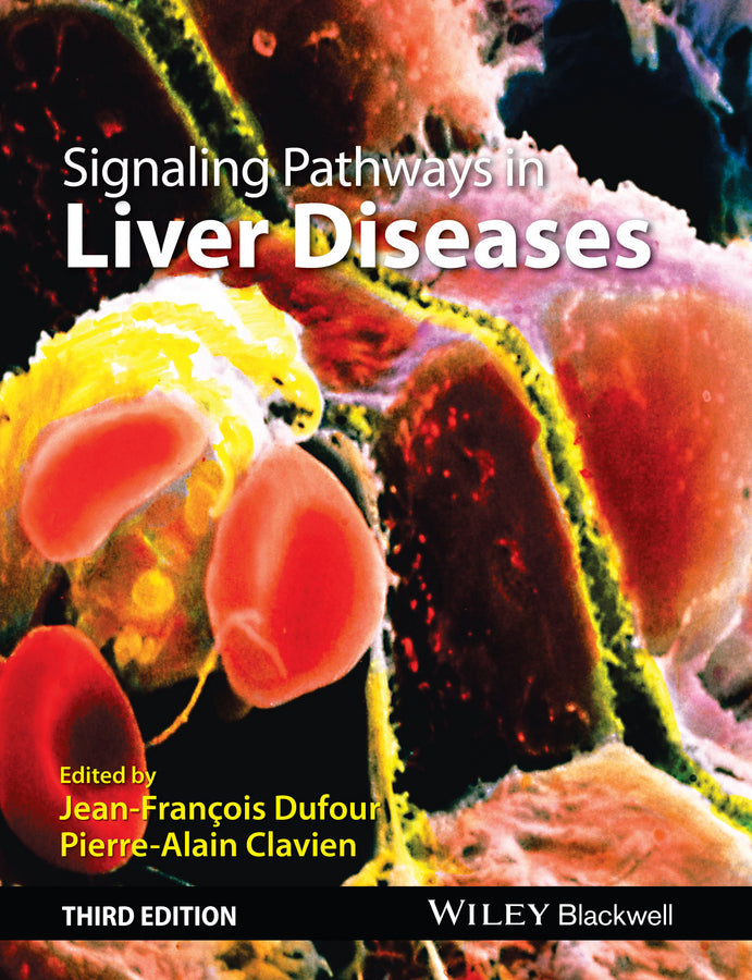 Signaling Pathways in Liver Diseases (Hardback) 9781118663394