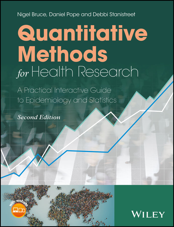 Quantitative Methods for Health Research; A Practical Interactive Guide to Epidemiology and Statistics (Paperback / softback) 9781118665411