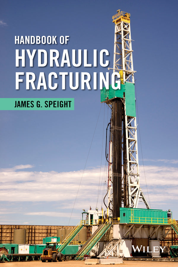 Handbook of Hydraulic Fracturing (Hardback) 9781118672990