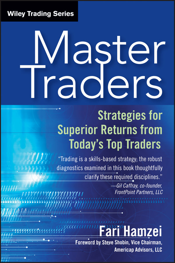 Master Traders; Strategies for Superior Returns from Today's Top Traders (Paperback / softback) 9781118673034