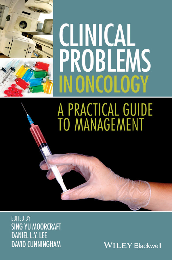 Clinical Problems in Oncology; A Practical Guide to Management (Hardback) 9781118673829