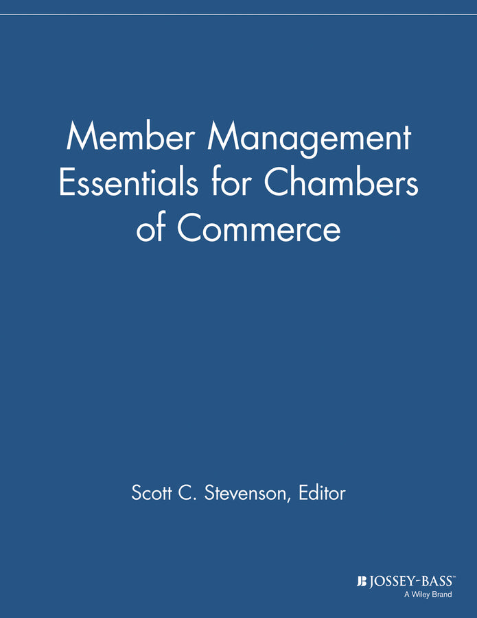 Member Management Essentials for Chambers of Commerce (Paperback / softback) 9781118690482