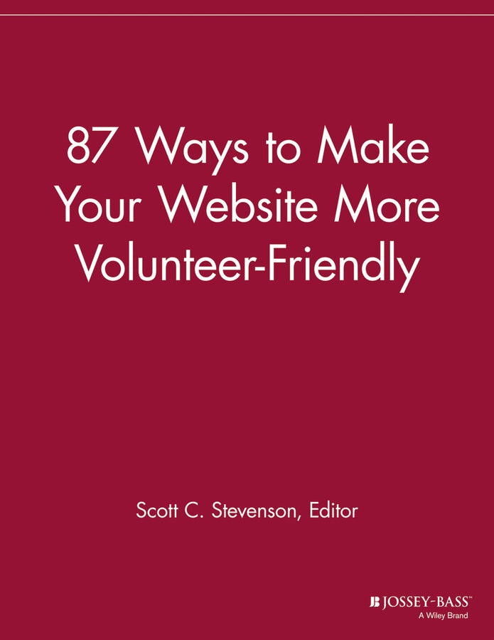 87 Ways to Make Your Website More Volunteer Friendly (Paperback / softback) 9781118692264