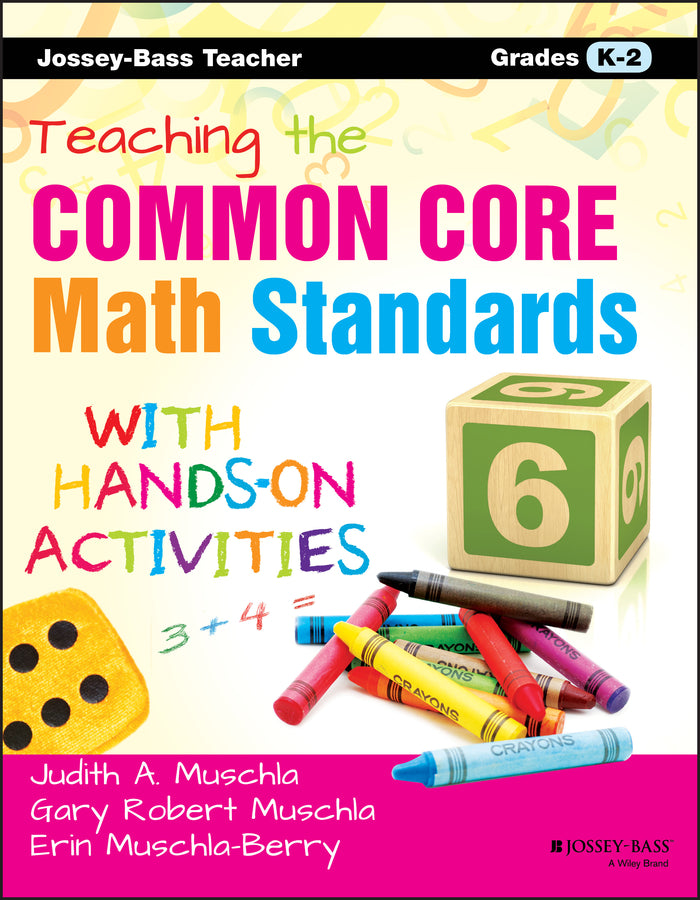 Teaching the Common Core Math Standards with Hands-On Activities, Grades K-2 (Paperback / softback) 9781118710241