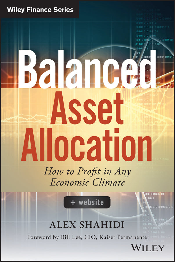 Balanced Asset Allocation; How to Profit in Any Economic Climate (Hardback) 9781118711941