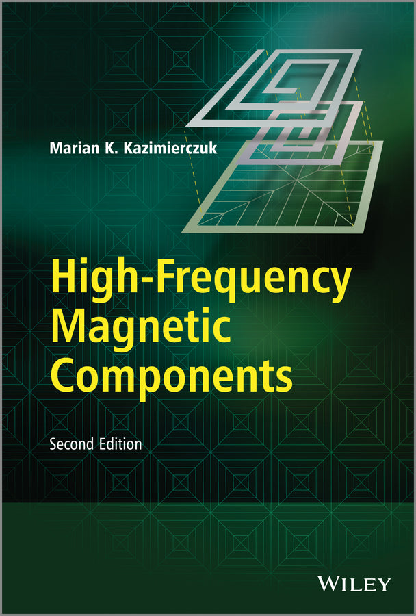 High-Frequency Magnetic Components (Hardback) 9781118717790