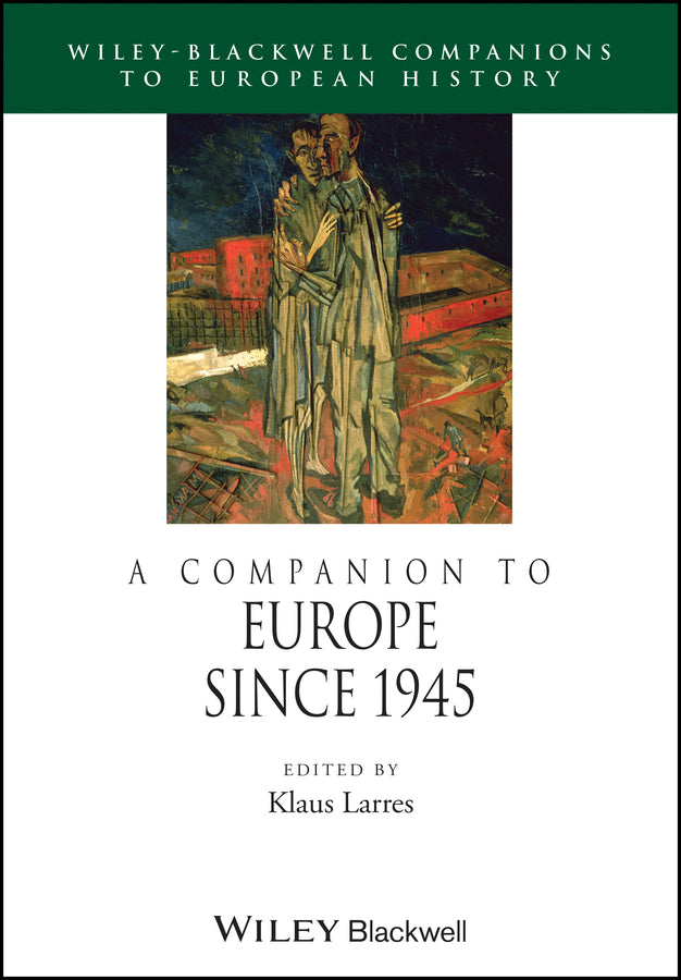 A Companion to Europe Since 1945 (Paperback / softback) 9781118729984