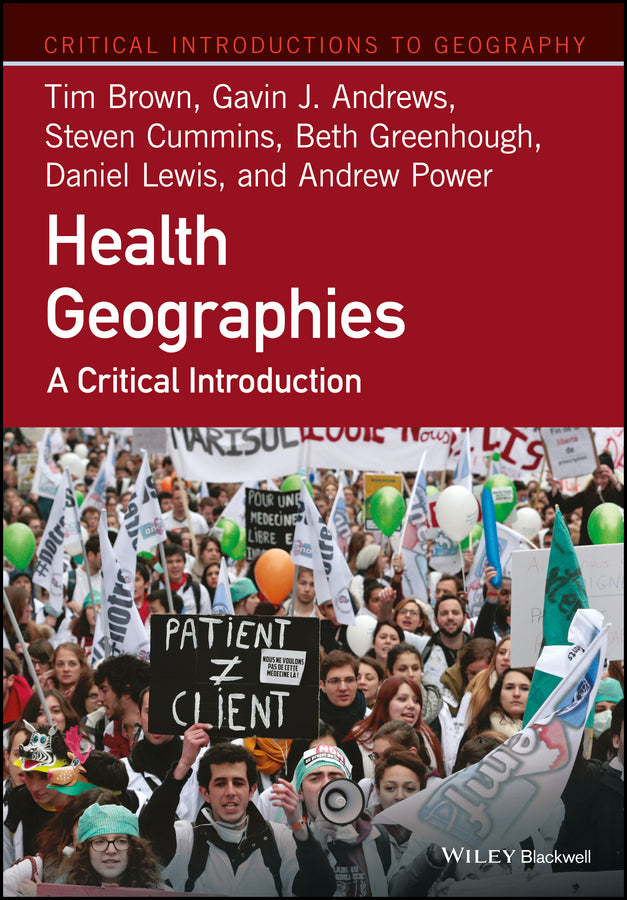 Health Geographies; A Critical Introduction (Paperback / softback) 9781118739020