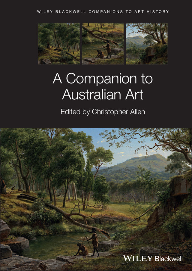 A Companion to Australian Art (Hardback) 9781118767580