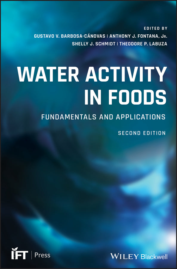 Water Activity in Foods; Fundamentals and Applications (Hardback) 9781118768310