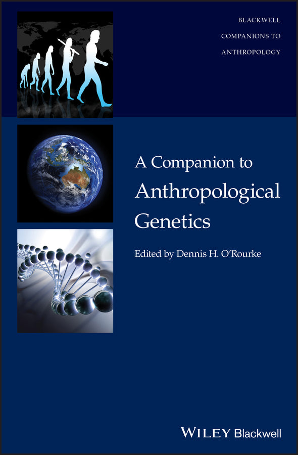 A Companion to Anthropological Genetics (Hardback) 9781118768990