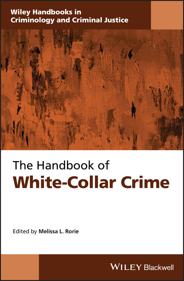 The Handbook of White-Collar Crime (Hardback) 9781118774885
